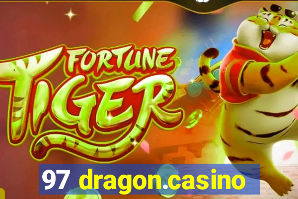 97 dragon.casino