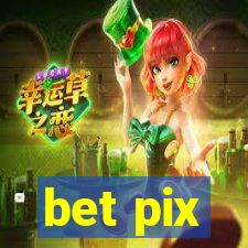 bet pix
