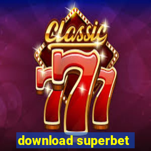 download superbet