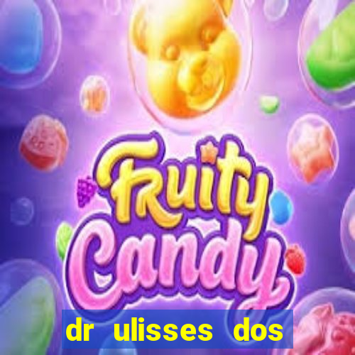 dr ulisses dos santos ortopedista
