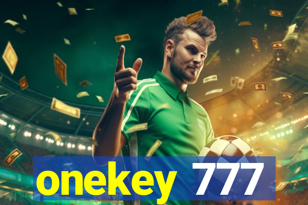 onekey 777