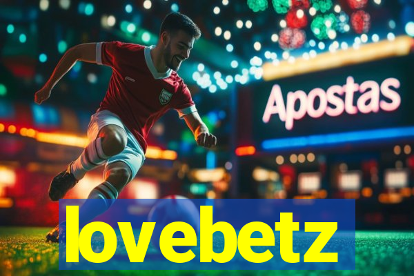 lovebetz