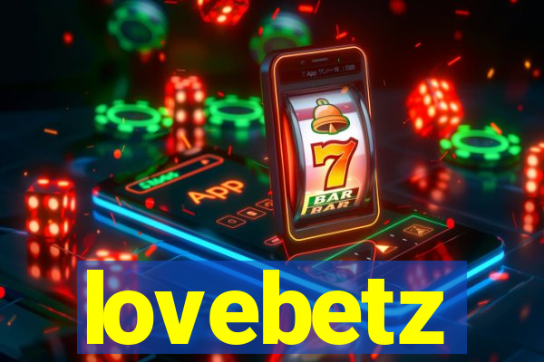 lovebetz