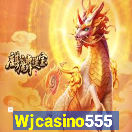 Wjcasino555