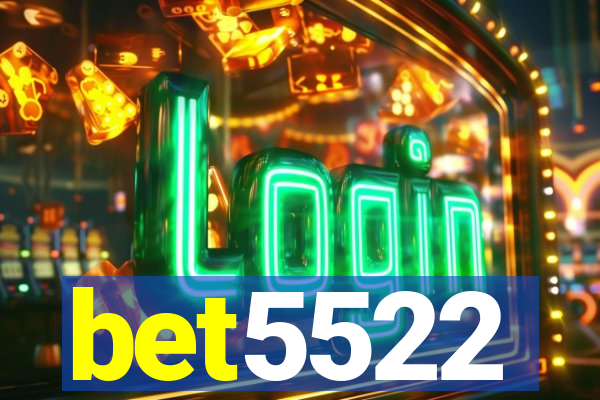 bet5522