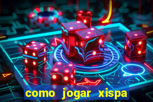como jogar xispa no jogo do bicho