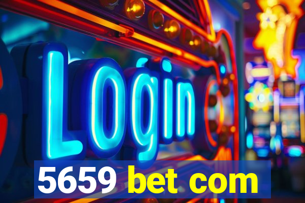 5659 bet com