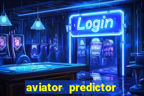 aviator predictor premium apk download