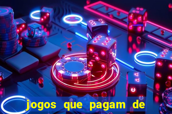 jogos que pagam de verdade sem depositar nada