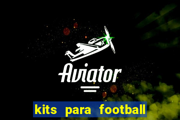 kits para football league 2024