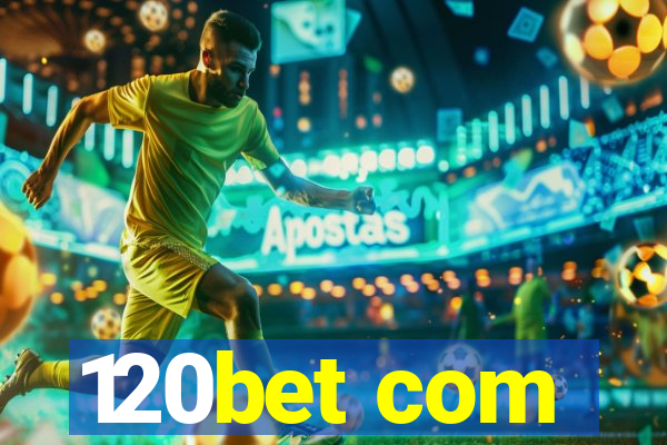 120bet com