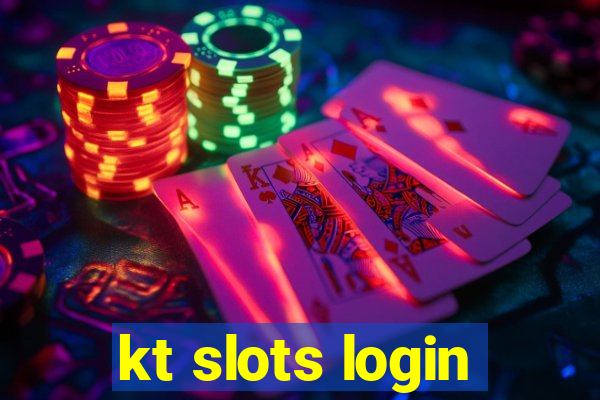 kt slots login