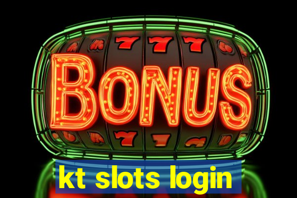 kt slots login