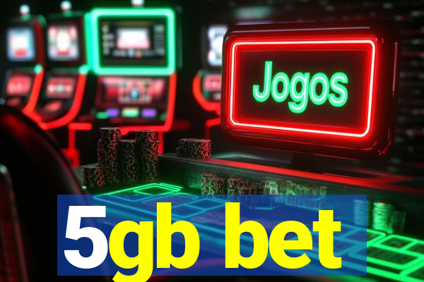 5gb bet