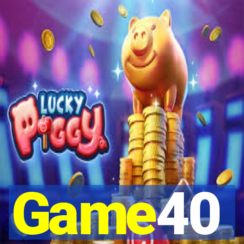 Game40