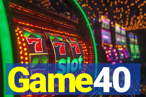 Game40