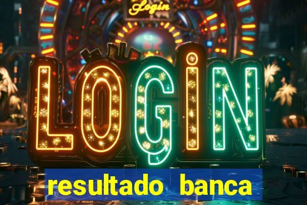 resultado banca sonho real