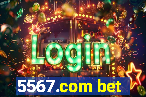 5567.com bet