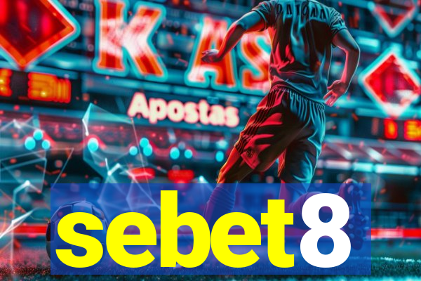 sebet8