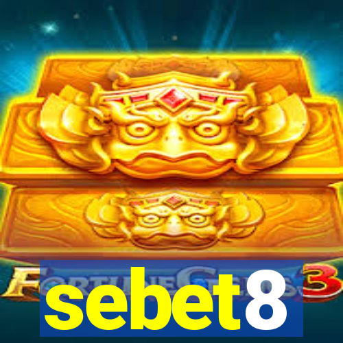 sebet8