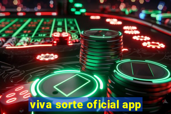 viva sorte oficial app