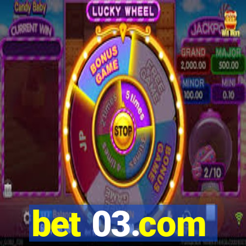 bet 03.com