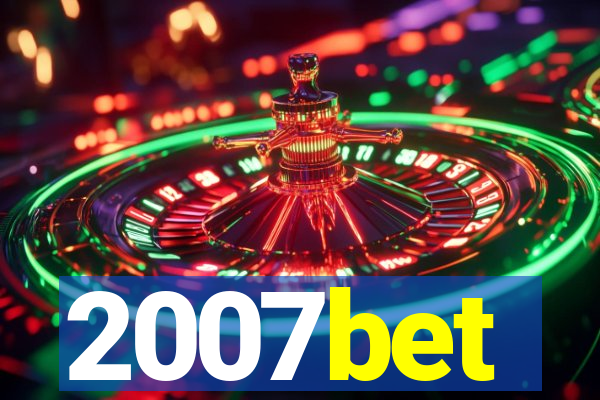 2007bet