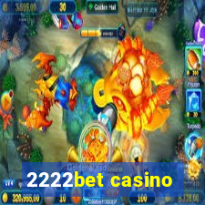 2222bet casino