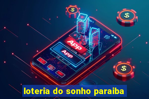 loteria do sonho paraiba