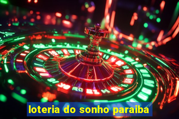 loteria do sonho paraiba