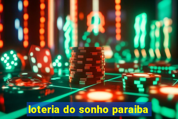 loteria do sonho paraiba