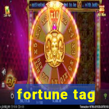 fortune tag