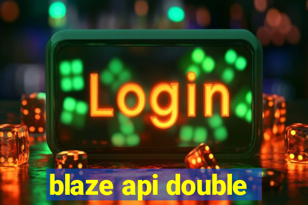 blaze api double