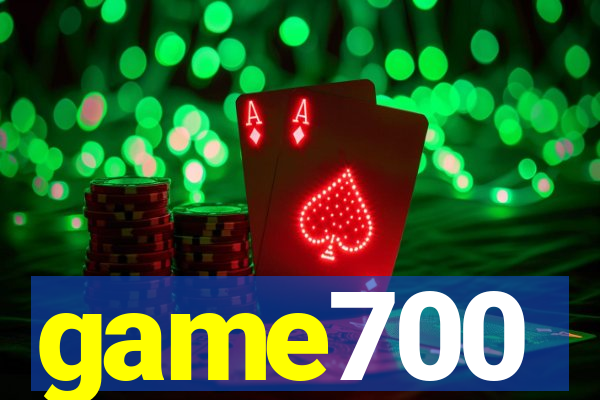 game700