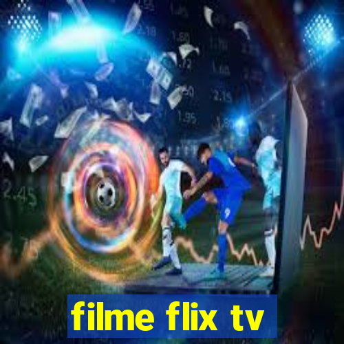 filme flix tv