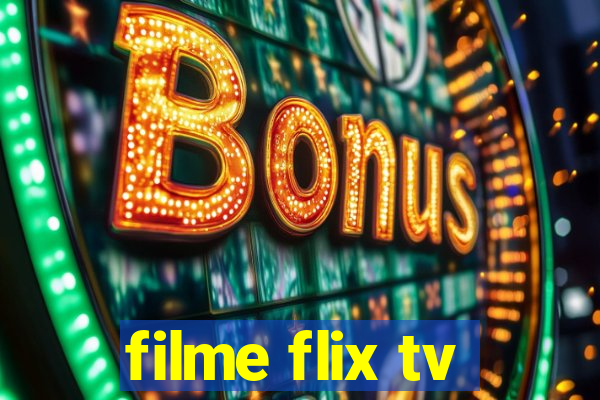 filme flix tv