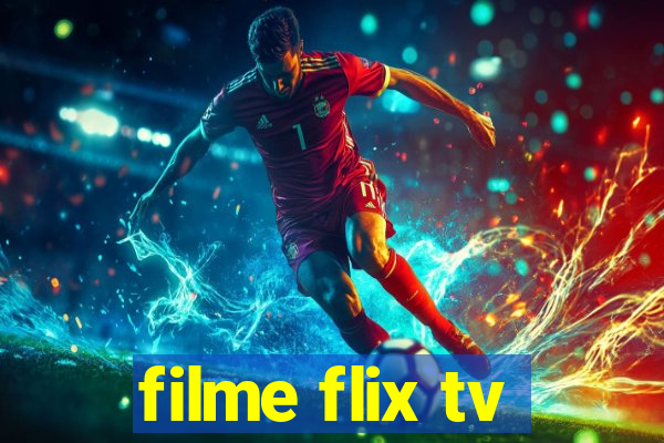 filme flix tv