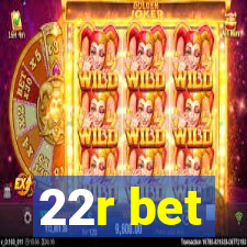 22r bet