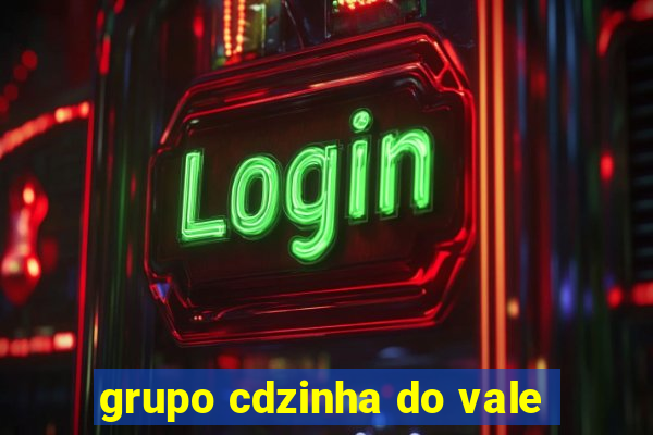 grupo cdzinha do vale