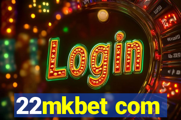 22mkbet com
