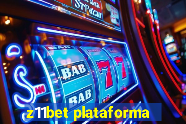 z11bet plataforma