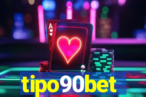tipo90bet