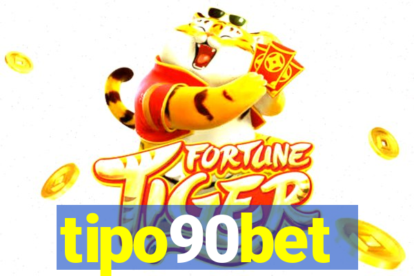 tipo90bet