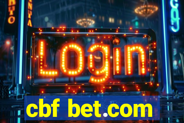 cbf bet.com