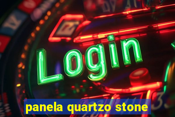 panela quartzo stone