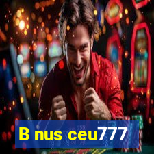 B nus ceu777