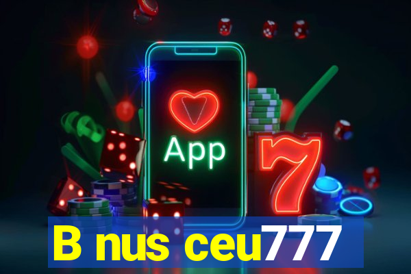 B nus ceu777
