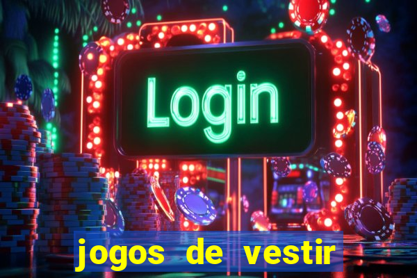 jogos de vestir anos 2000