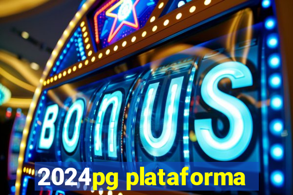 2024pg plataforma