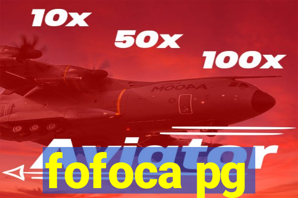 fofoca pg